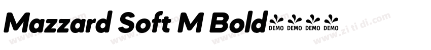 Mazzard Soft M Bold字体转换